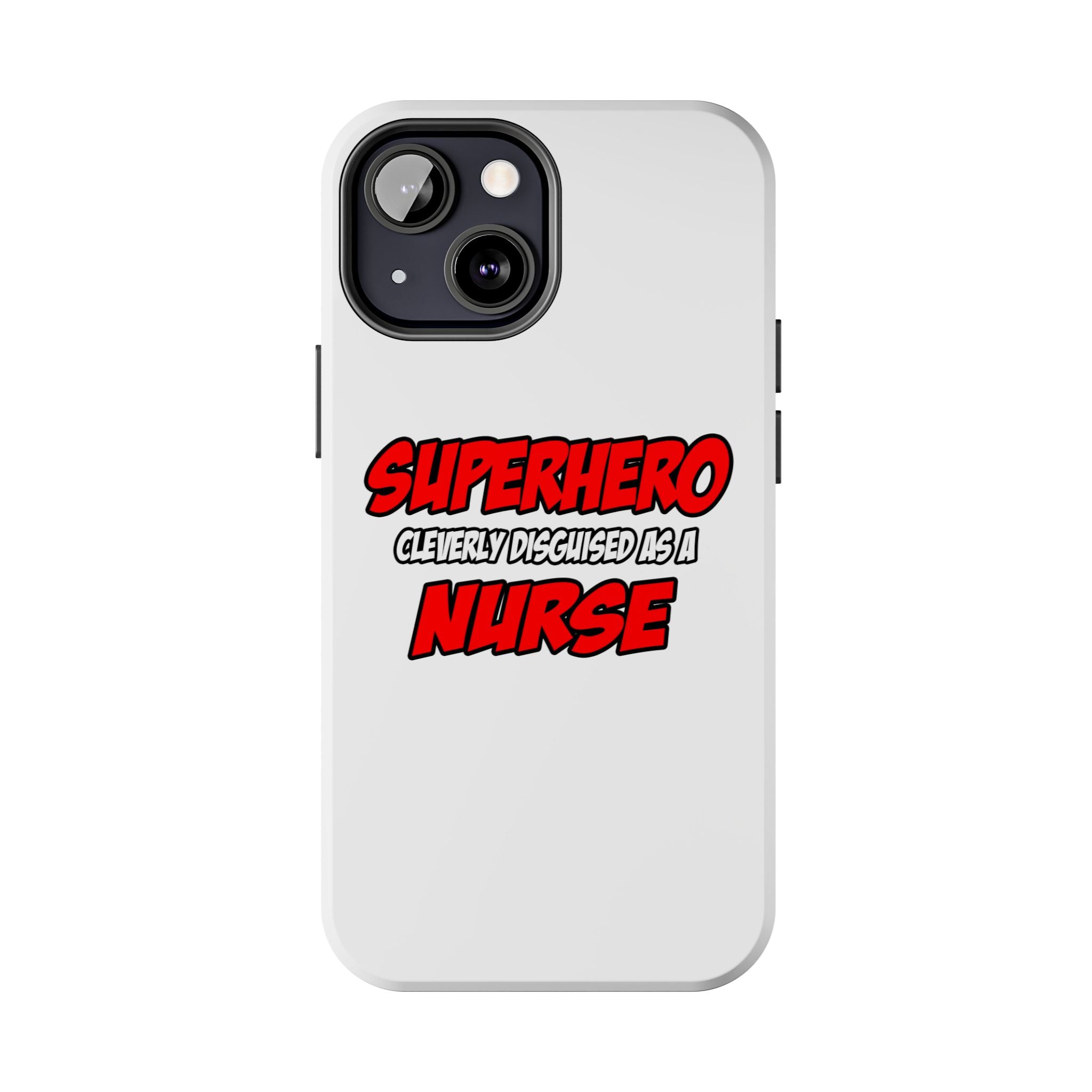 Superhero...Nurse - Tough Phone Cases