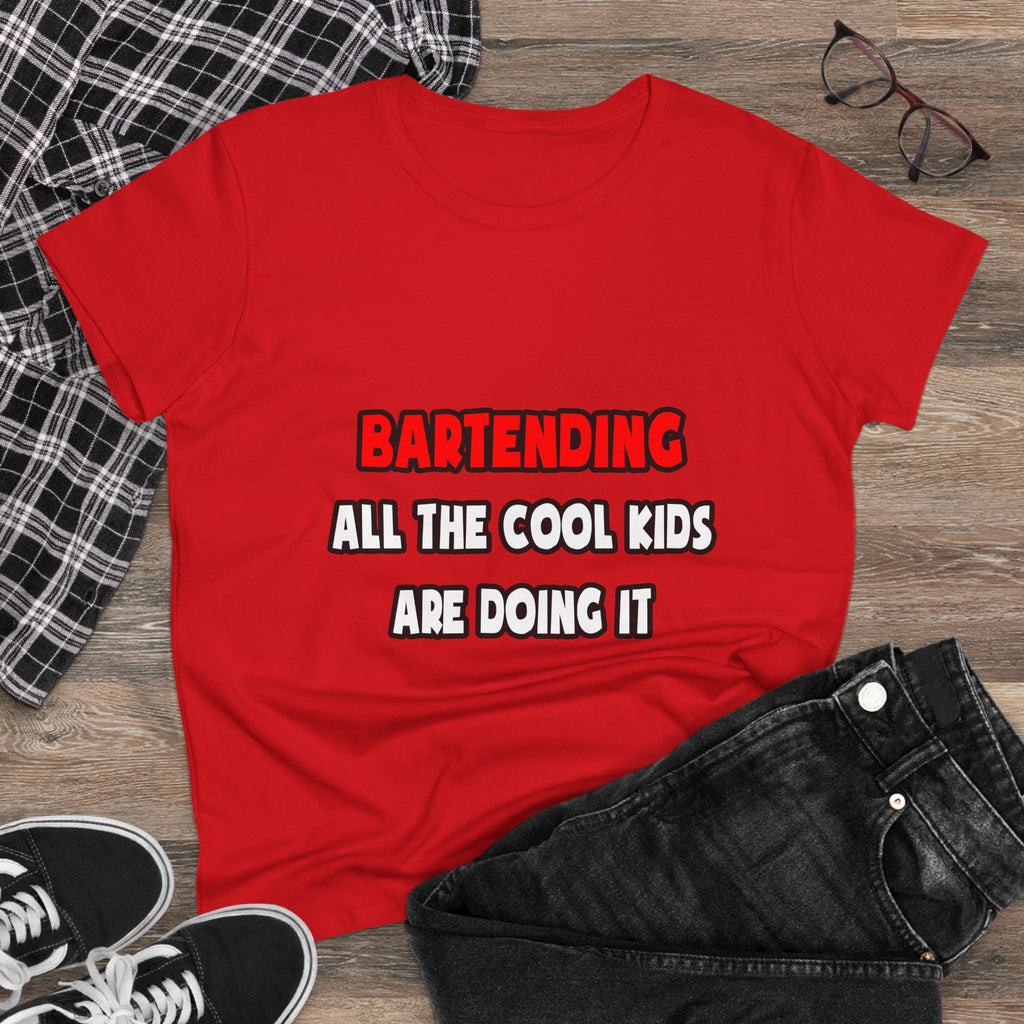 Funny Bartender Shirts and Gifts - Women's Midweight Cotton Tee