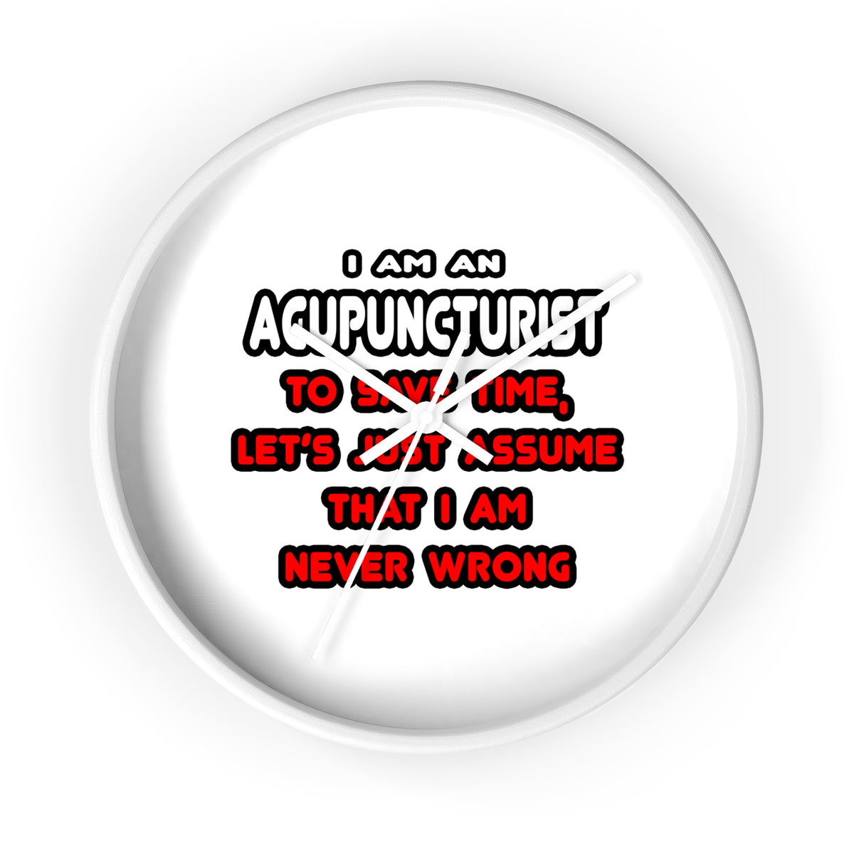 Funny Acupuncturist T Shirts and Gifts - Wall Clock