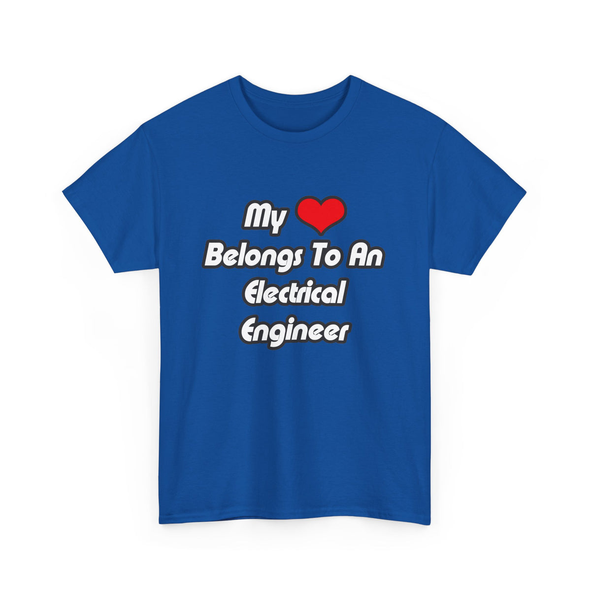 My Heart Belongs To An Electrical Engineer - Unisex Heavy Cotton Tee