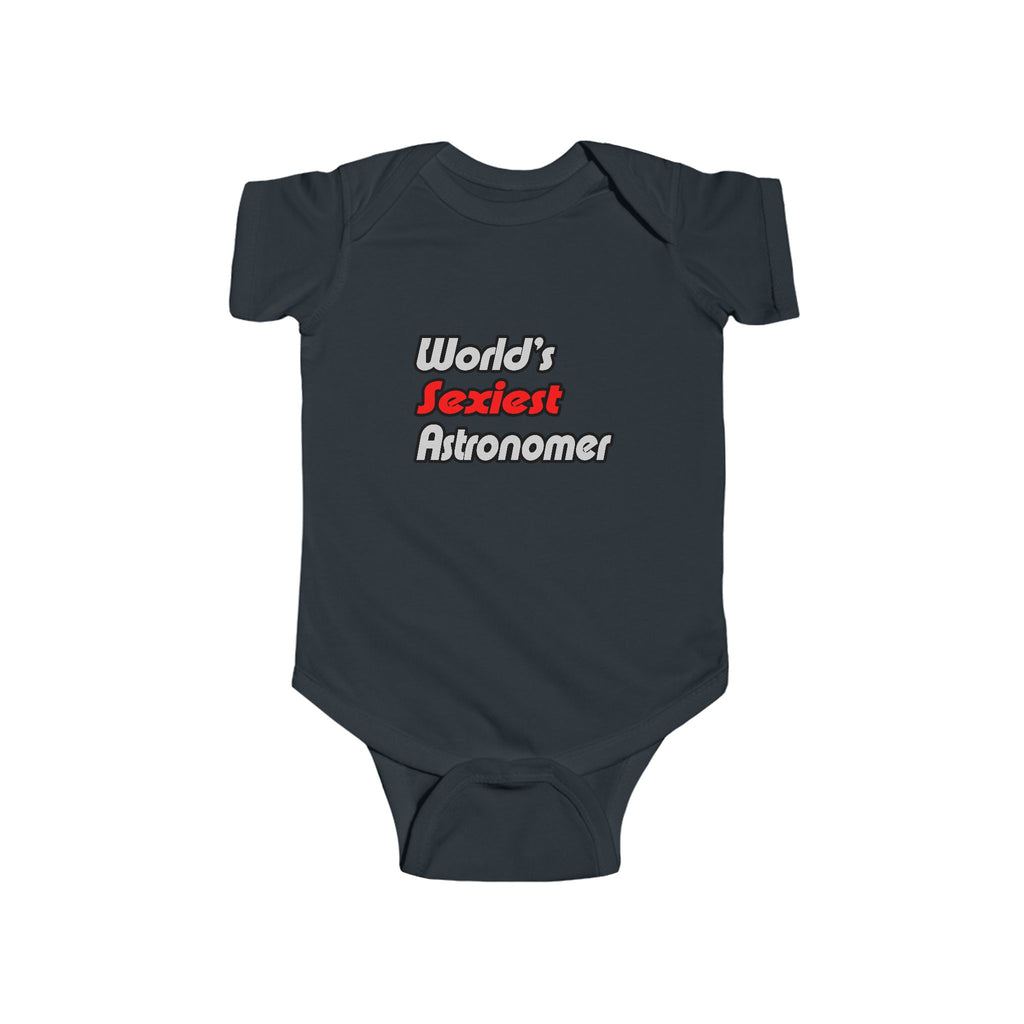 World's Sexiest Astronomer - Infant Fine Jersey Bodysuit