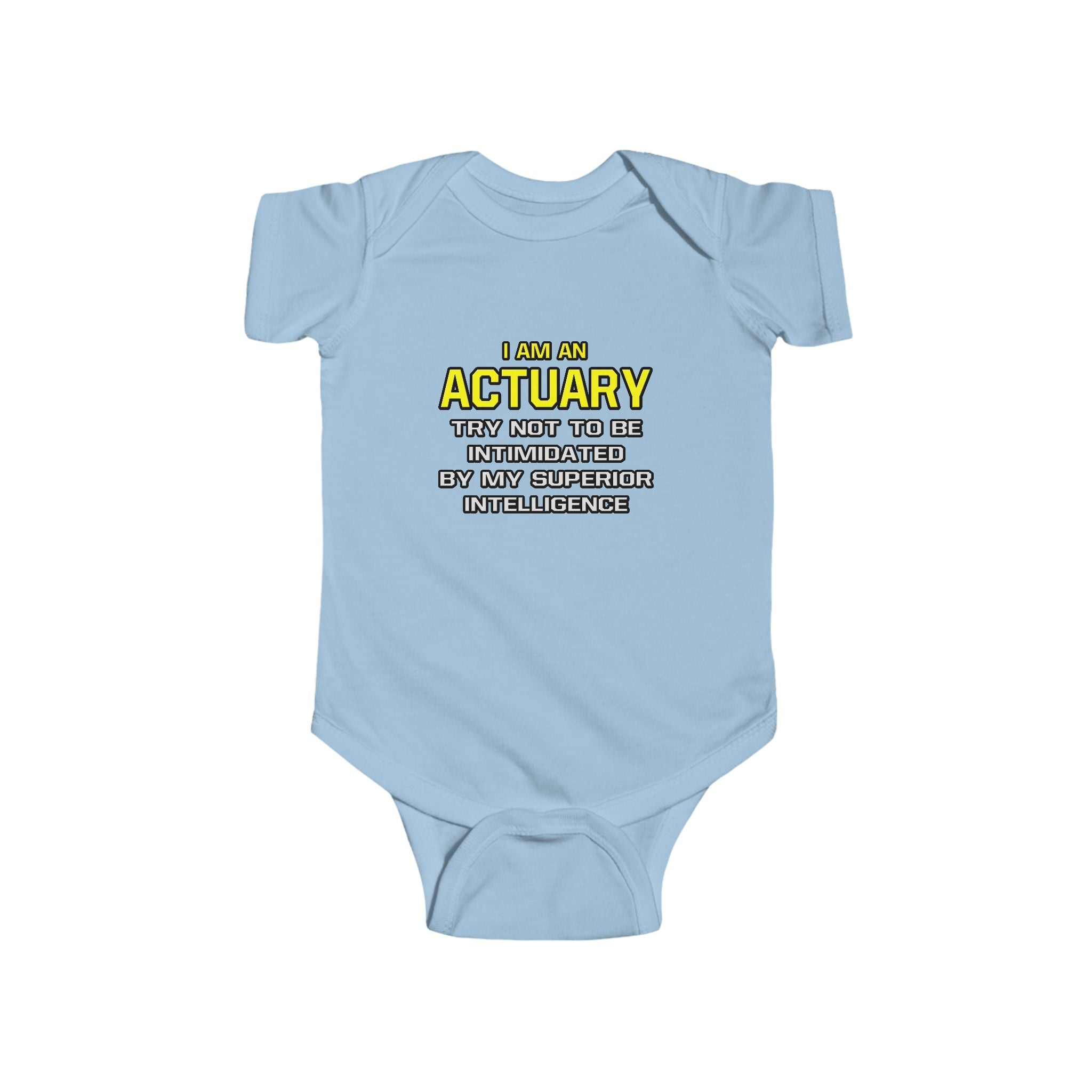 Actuary...Superior Intelligence - Infant Fine Jersey Bodysuit