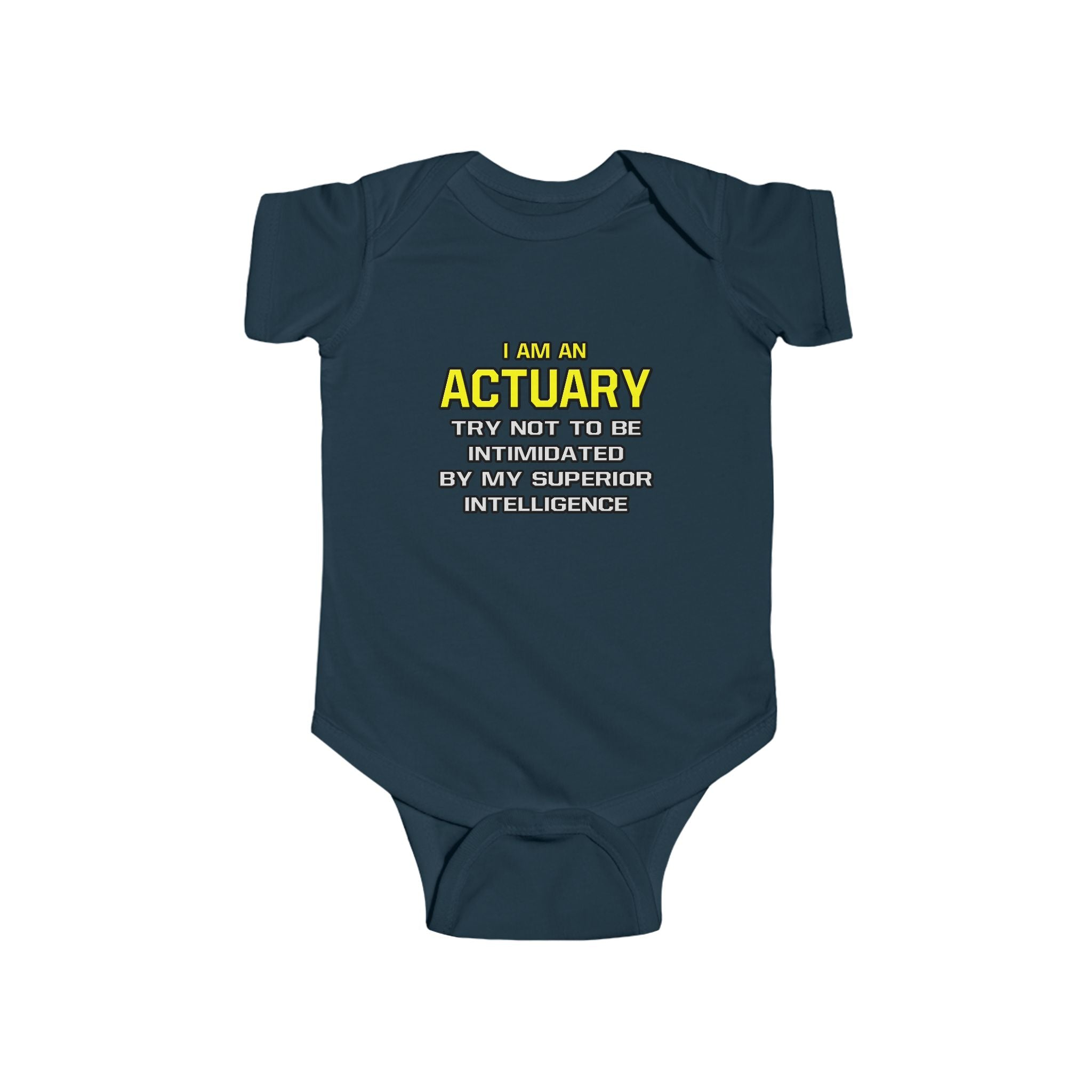 Actuary...Superior Intelligence - Infant Fine Jersey Bodysuit