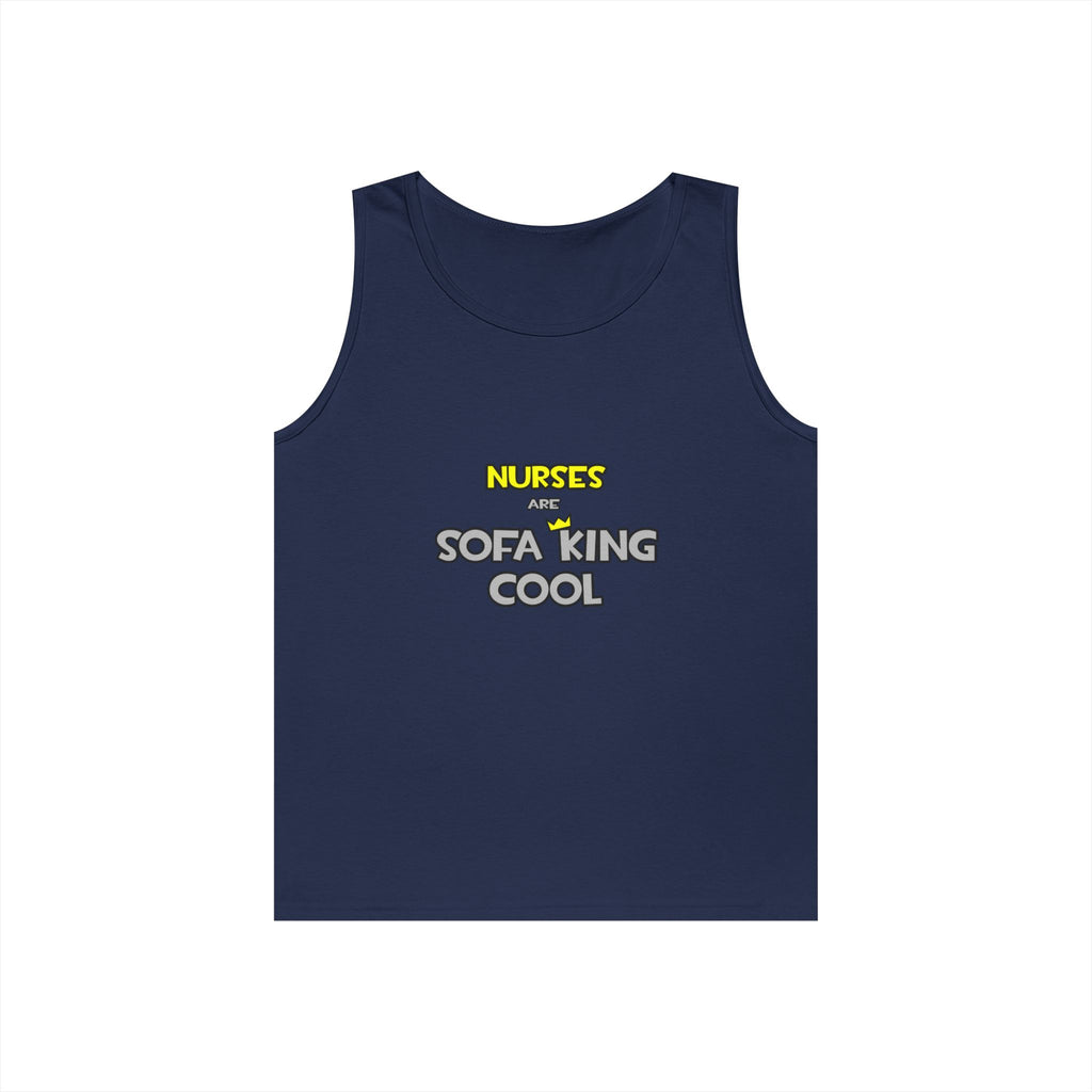 Nurses Are Sofa King Cool - Unisex Heavy Cotton Tank Top