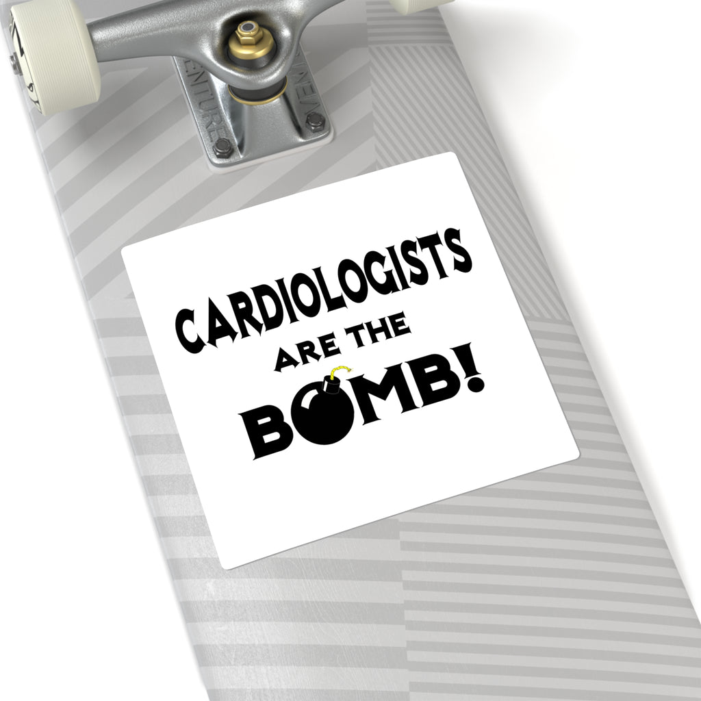 Cardiologists Are The Bomb! - Square Stickers