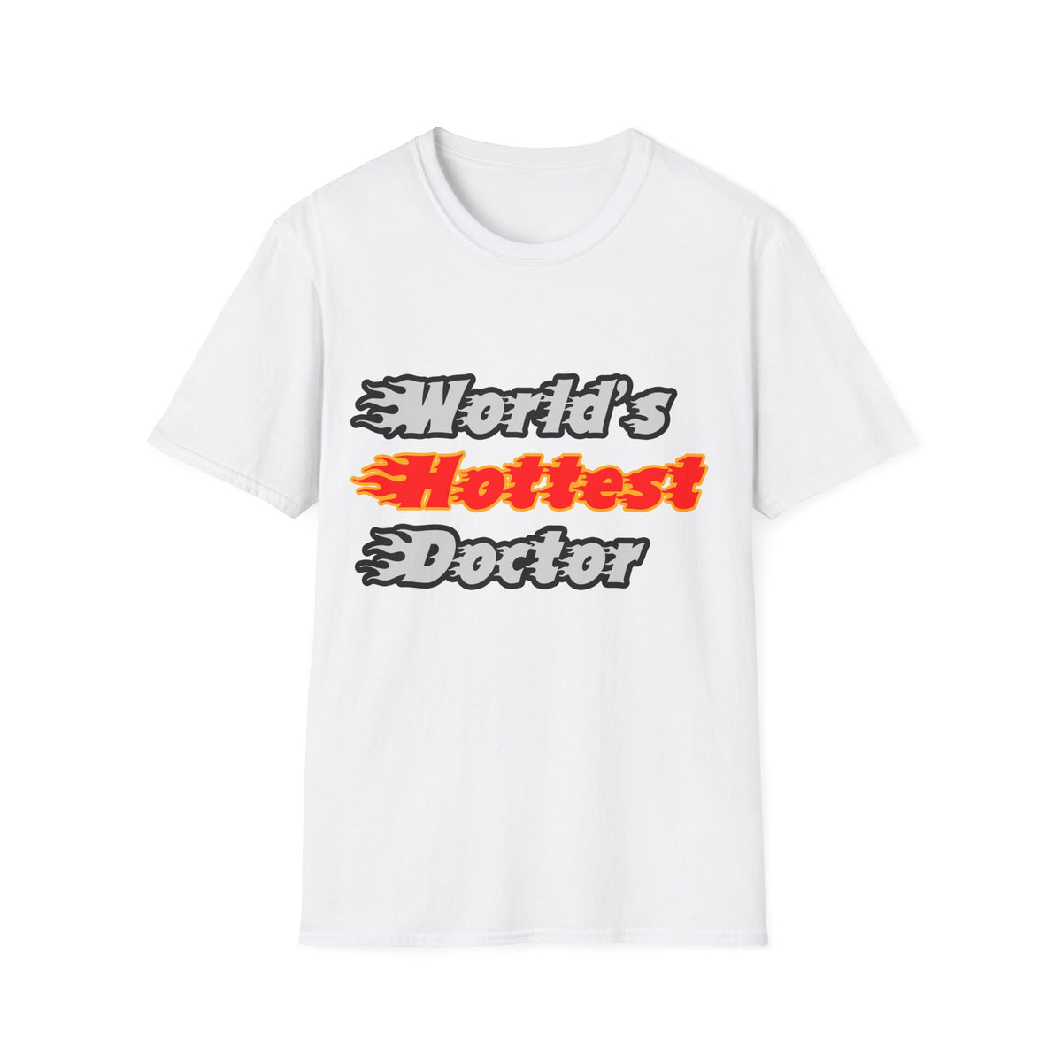 World's Hottest Doctor - Unisex Softstyle T-Shirt