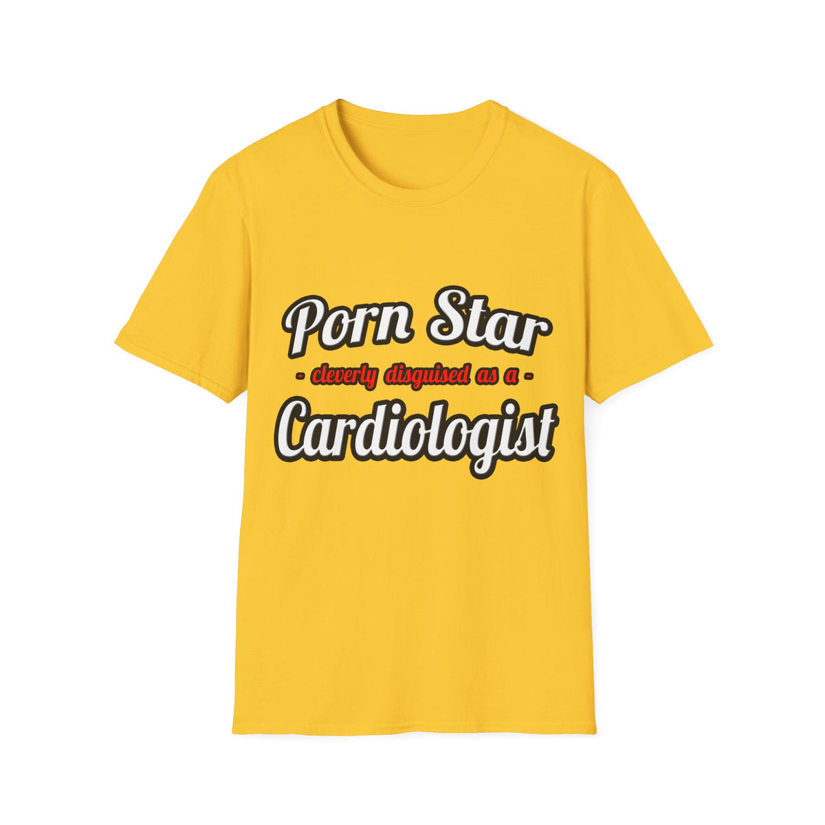 Porn Star...Cardiologist (2) - Unisex Softstyle T-Shirt