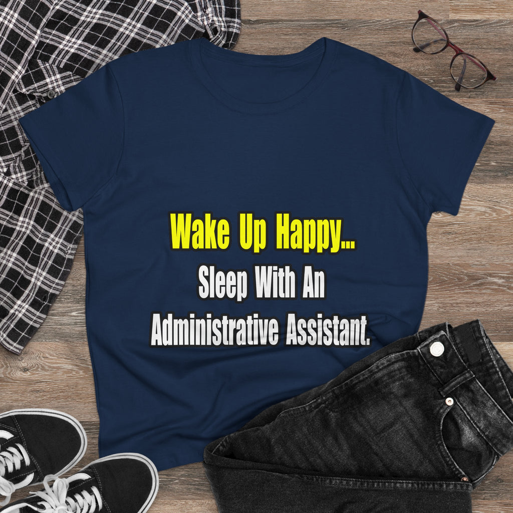 Sleep With An Administrative Assistant - Women's Midweight Cotton Tee