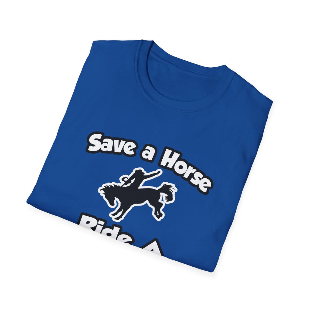 Save a Horse .. Ride a Doctor - Unisex Softstyle T-Shirt