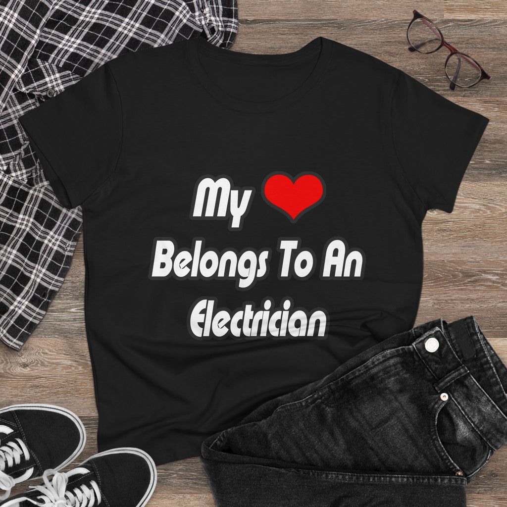 My Heart Belongs To An Electrician - Women's Midweight Cotton Tee