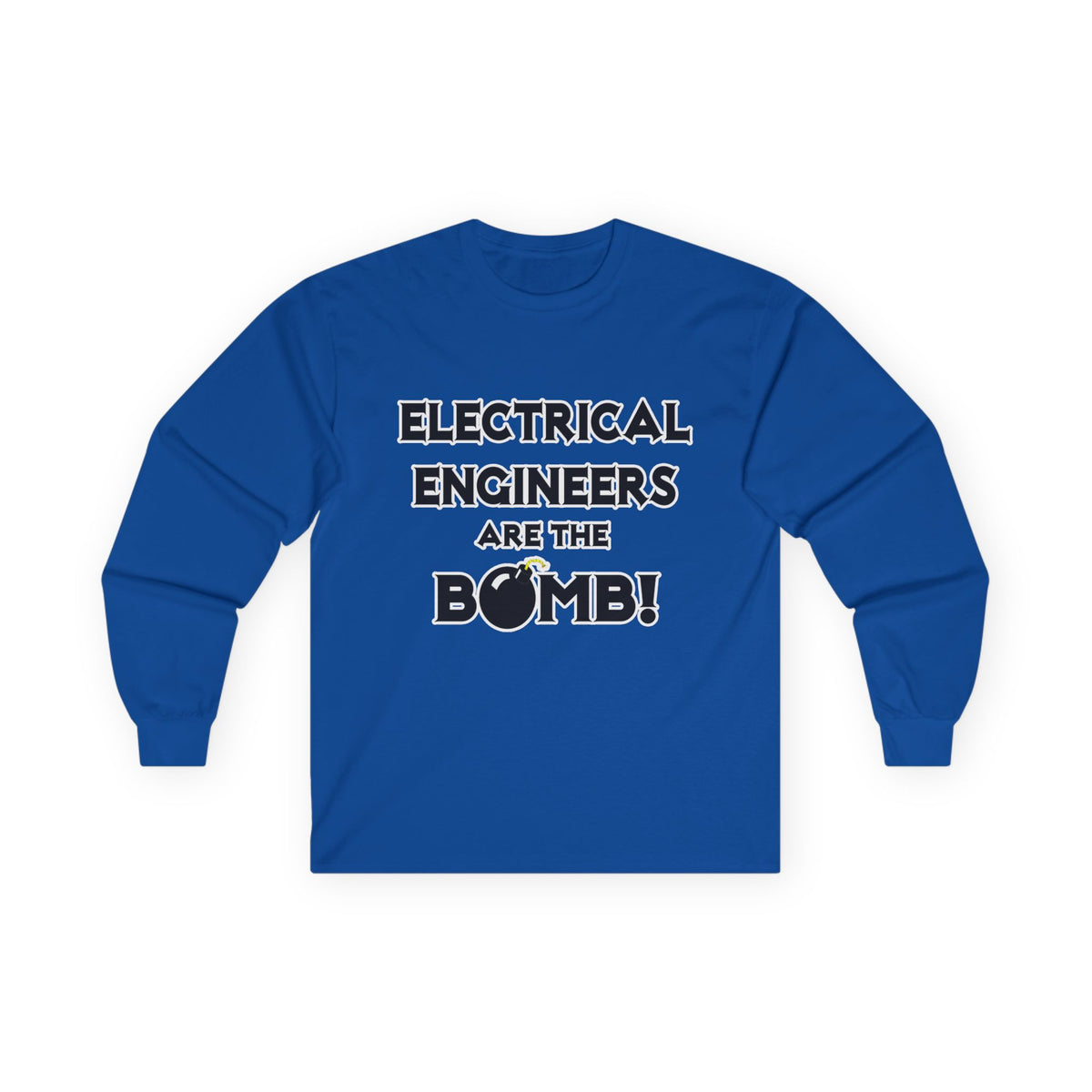 Electrical Engineers Are The Bomb! - Unisex Ultra Cotton Long Sleeve Tee