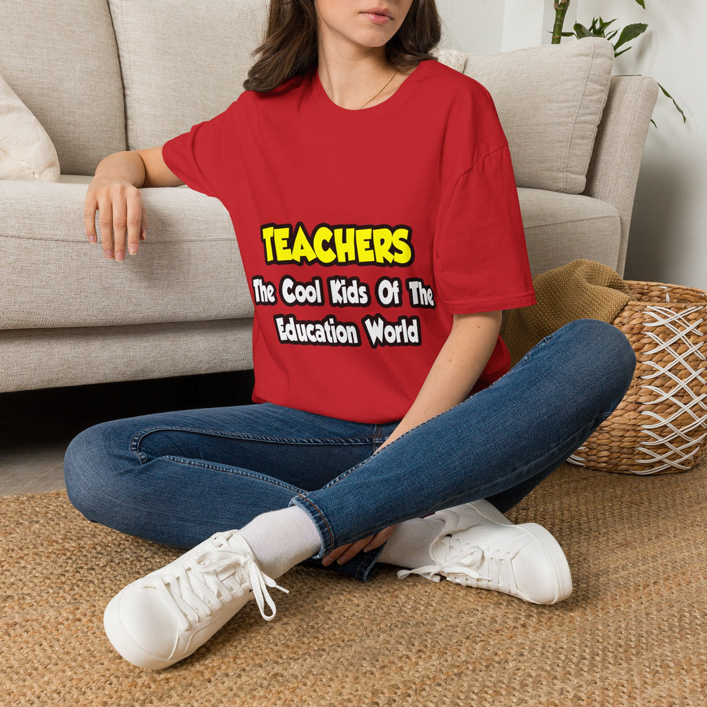 Teachers...Cool Kids of Education World - Unisex Softstyle T-Shirt