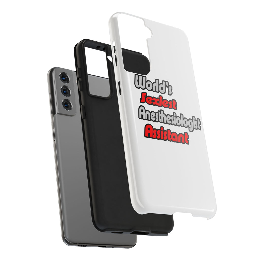 World's Sexiest Anesthesiologist Assistant - Tough Phone Cases