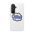 Acupuncturist .. Livin' The Dream - Tough Phone Cases