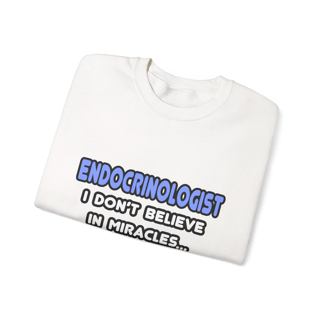 Miracles and Endocrinologists - Unisex Heavy Blend™ Crewneck Sweatshirt
