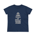 Keep Calm and Call a Travel Nurse - Women's Midweight Cotton Tee