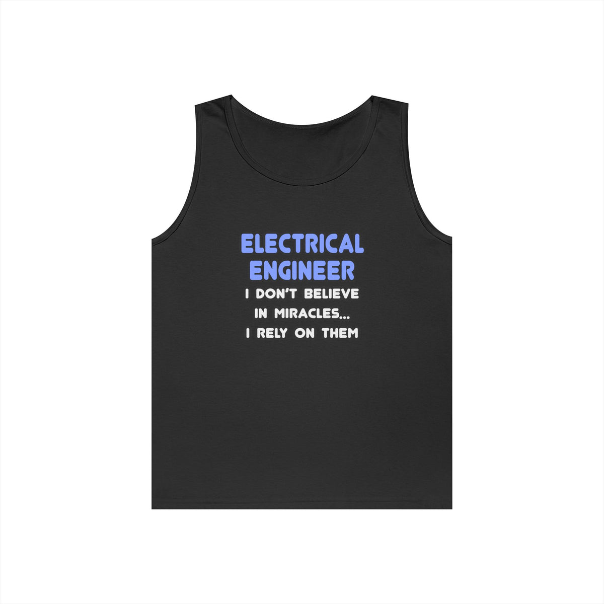 Miracles and Electrical Engineers - Unisex Heavy Cotton Tank Top