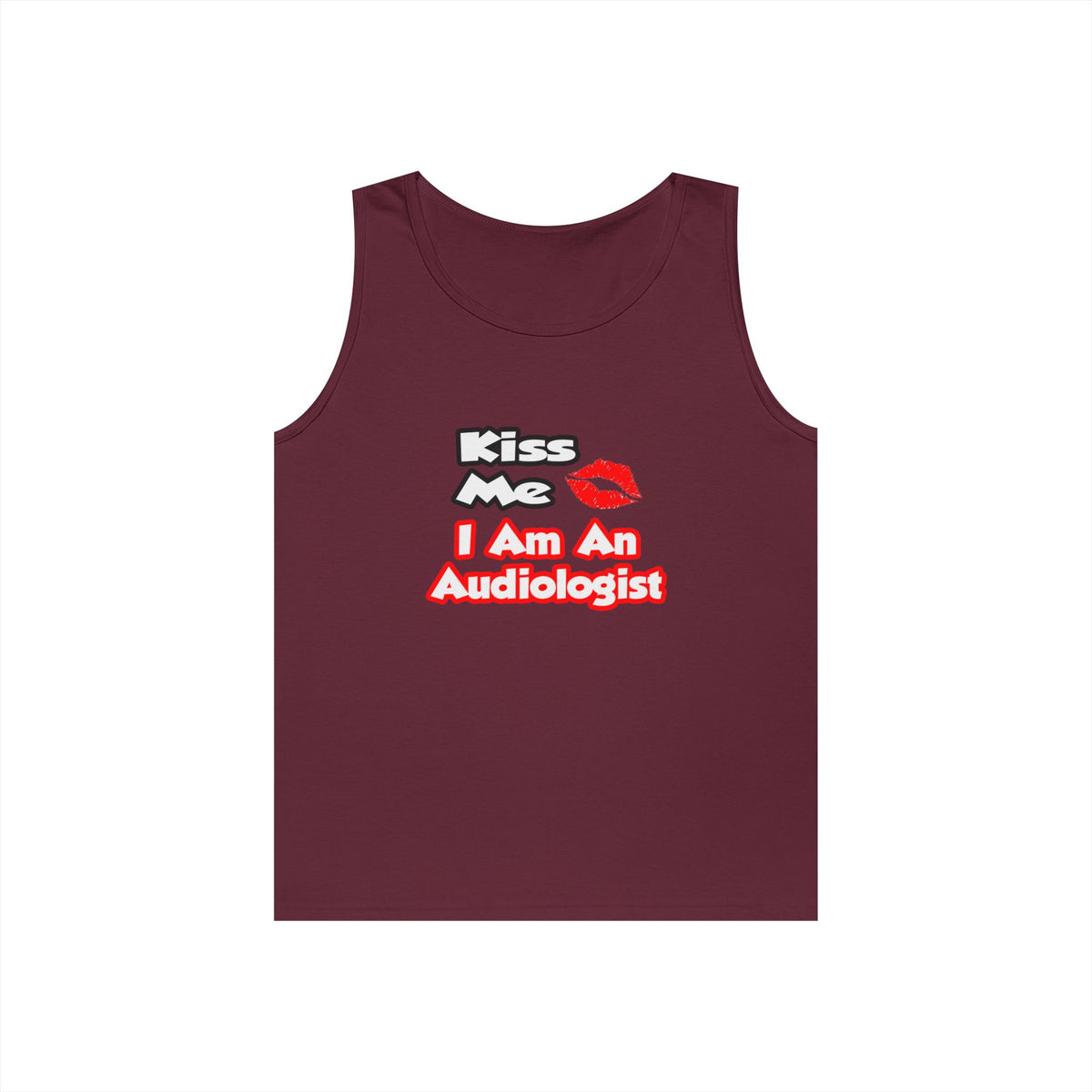 Kiss Me...I Am An Audiologist - Unisex Heavy Cotton Tank Top