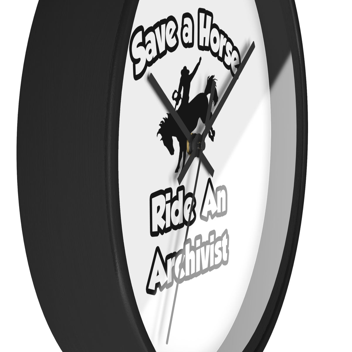 Save a Horse, Ride an Archivist - Wall Clock