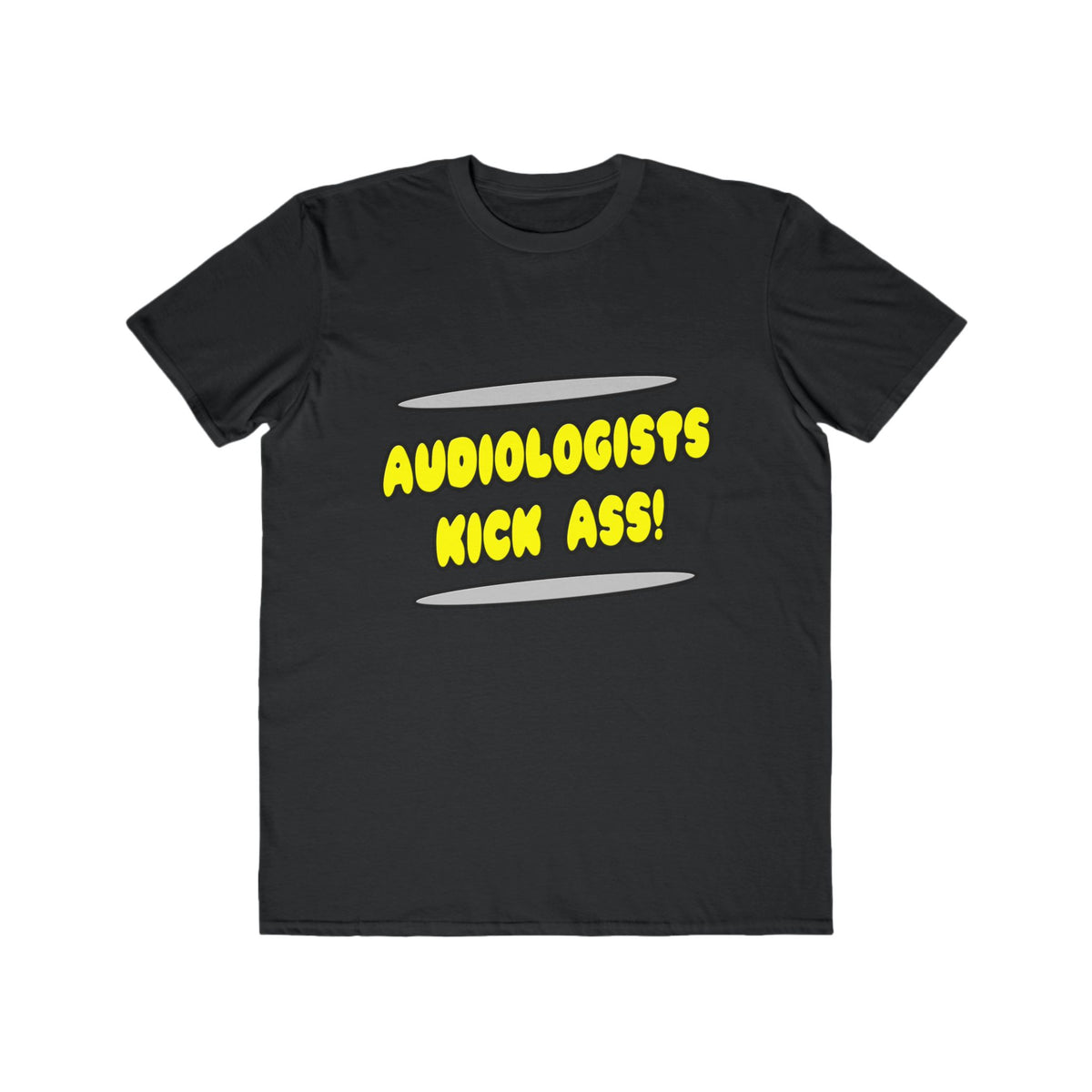 Audiologists Kick Ass! - Men's Lightweight Fashion Tee