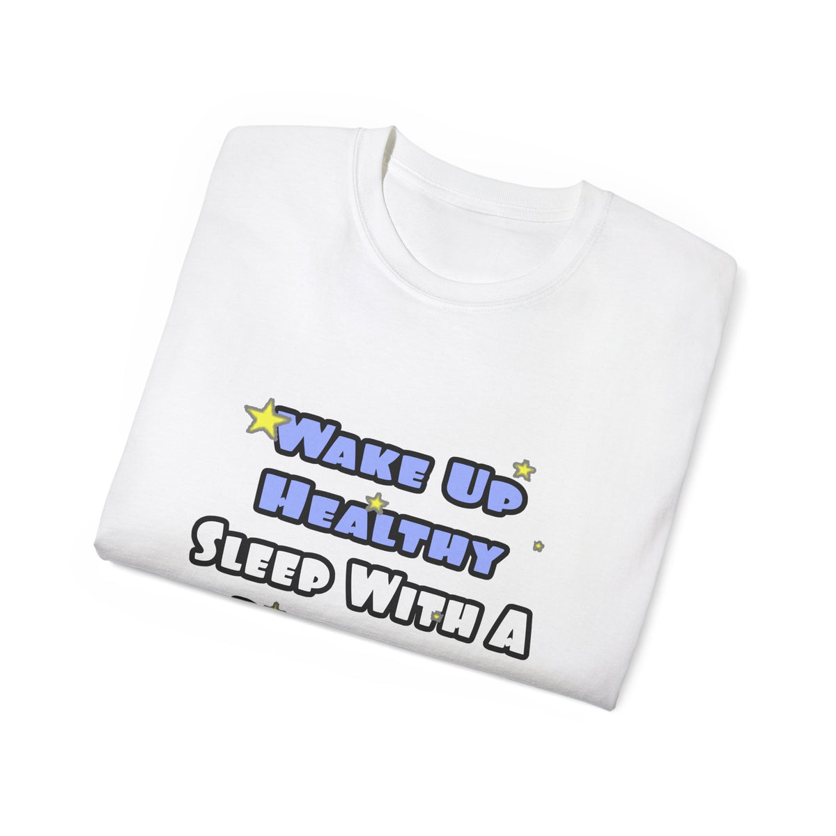 Wake Up Healthy...Sleep With a Dietitian - Unisex Ultra Cotton Tee