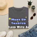 Wake Up Smarter...Sleep With an Audiologist - Unisex Softstyle T-Shirt