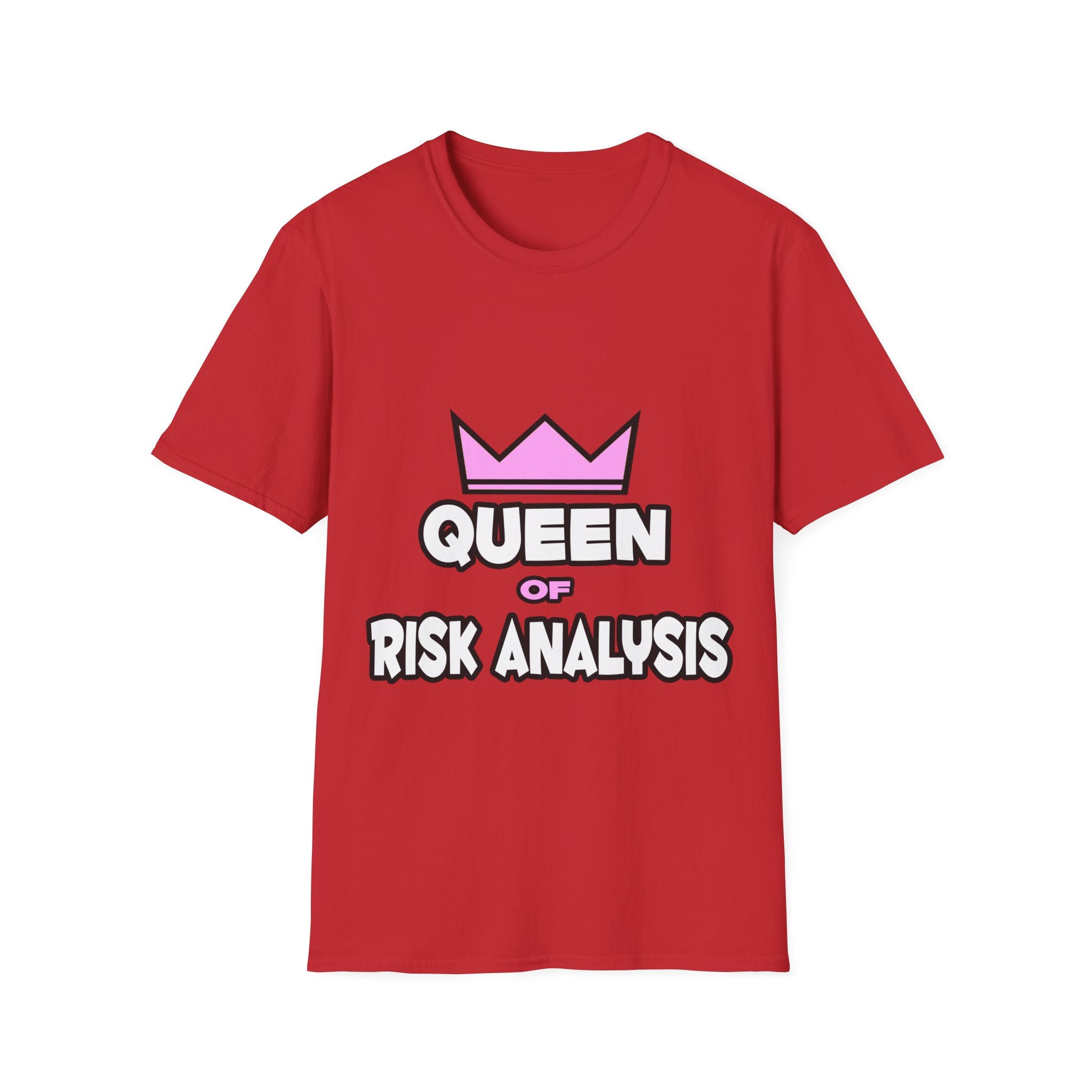 Queen of Risk Analysis - Unisex Softstyle T-Shirt