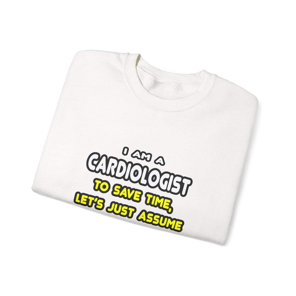 Funny Cardiologist T Shirts and Gifts - Unisex Heavy Blend™ Crewneck Sweatshirt
