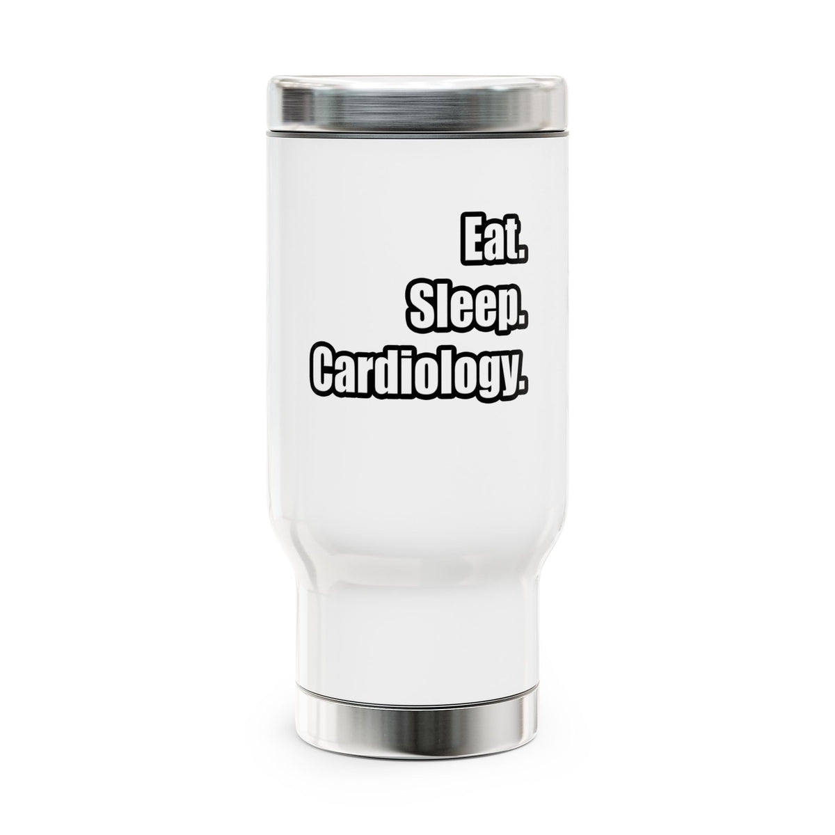 Eat. Sleep. Cardiology - Stainless Steel Travel Mug with Handle, 14oz
