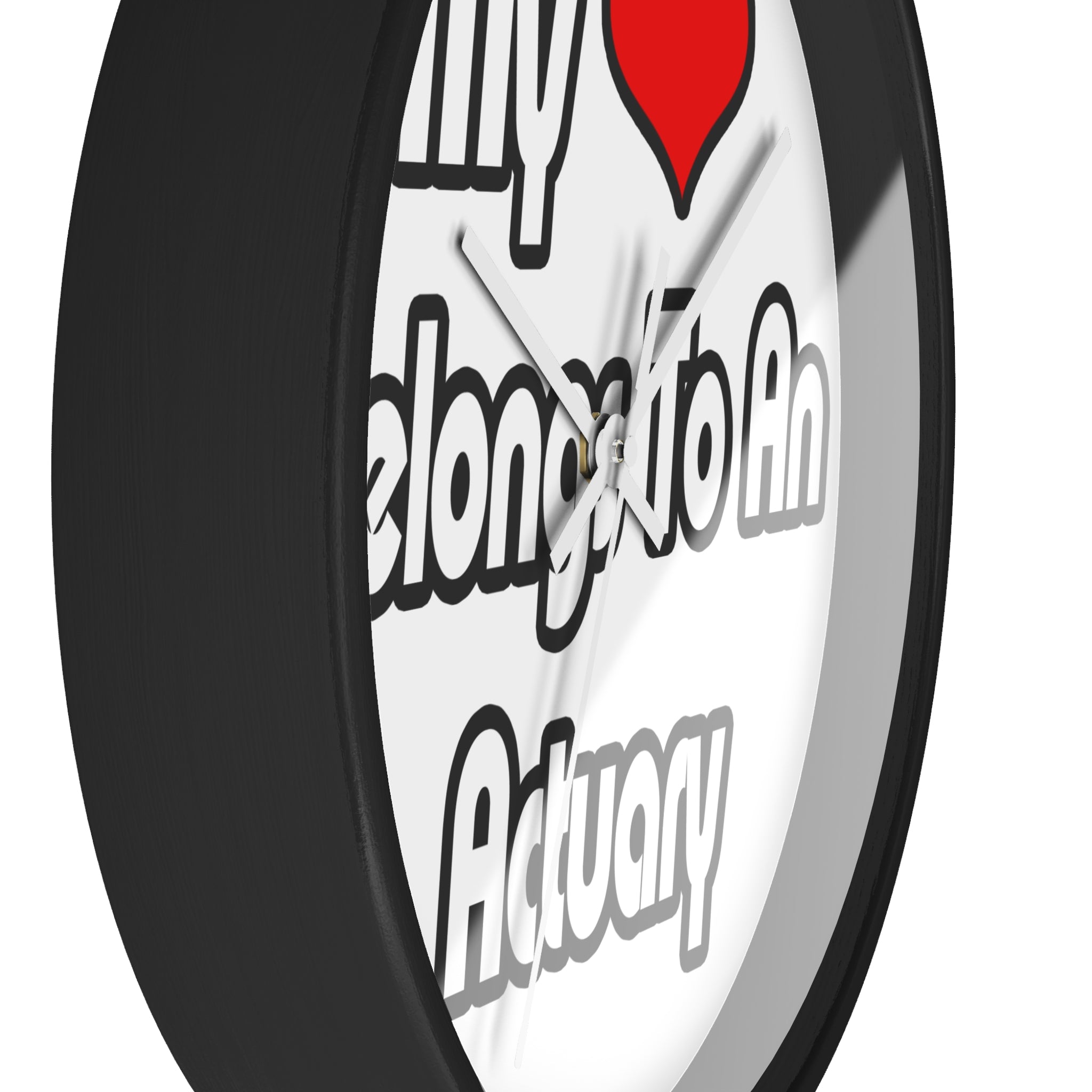 My Heart Belongs To An Actuary - Wall Clock