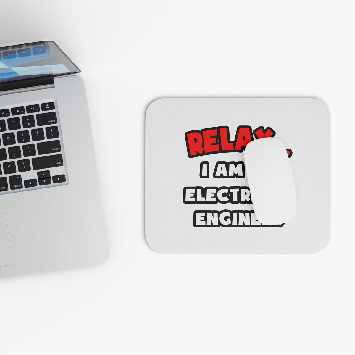 Relax ... I Am An Electrical Engineer - Mouse Pad (Rectangle)