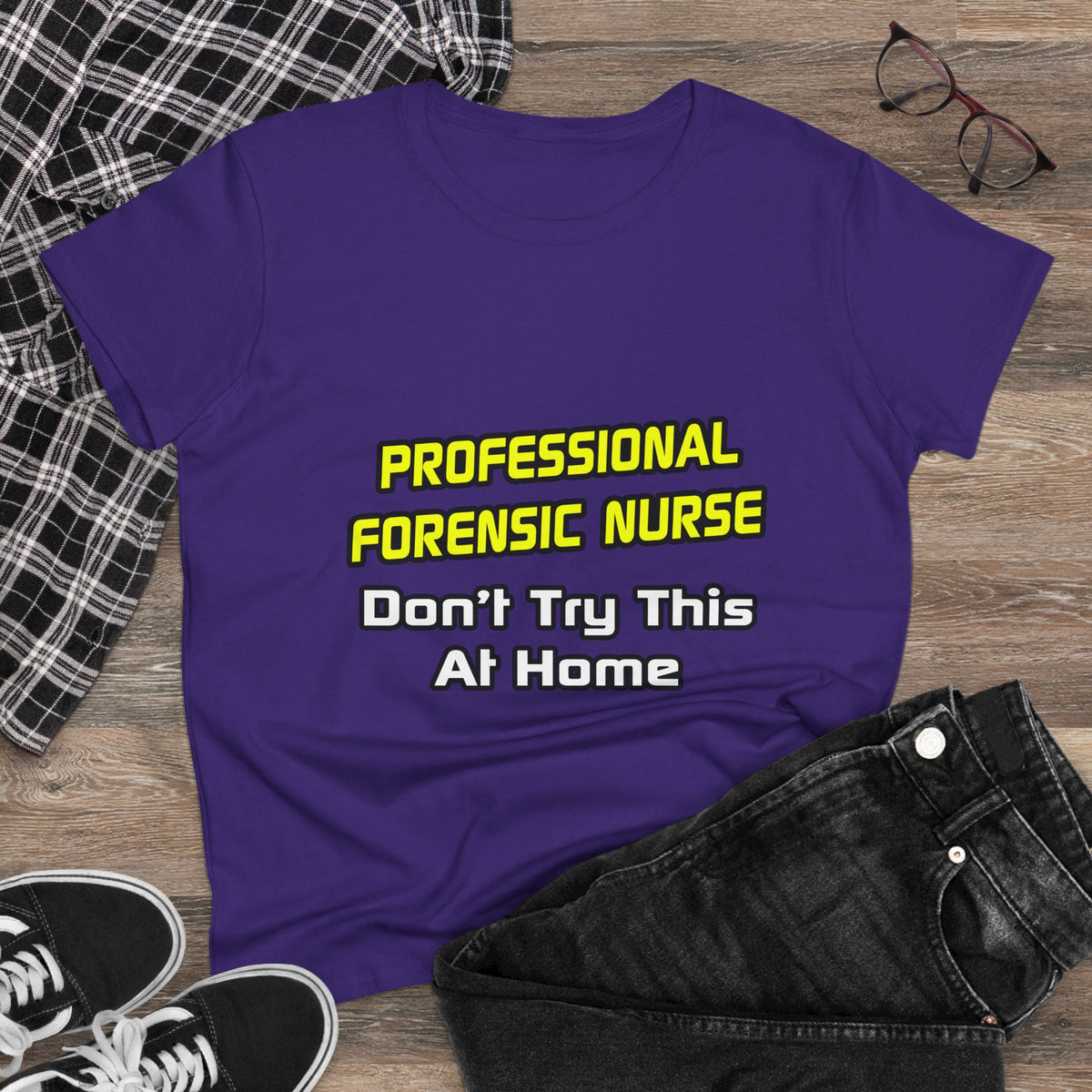 Professional Forensic Nurse .. Joke - Women's Midweight Cotton Tee