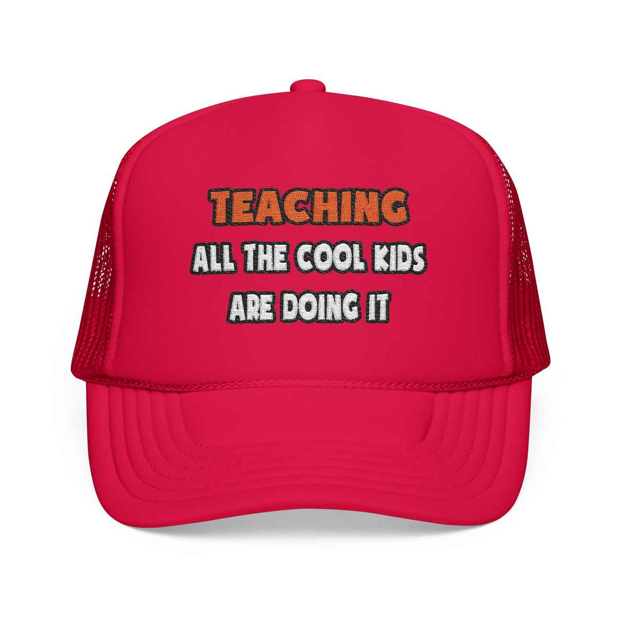 Funny Teacher Shirts and Gifts - Foam Trucker Hat