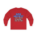 Miracles and Nurse Anesthetists - Unisex Ultra Cotton Long Sleeve Tee