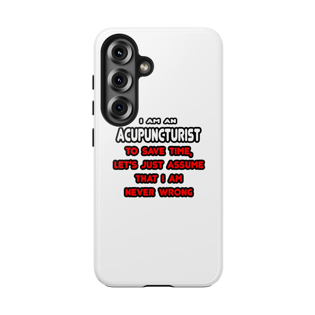 Funny Acupuncturist T Shirts and Gifts - Tough Phone Cases