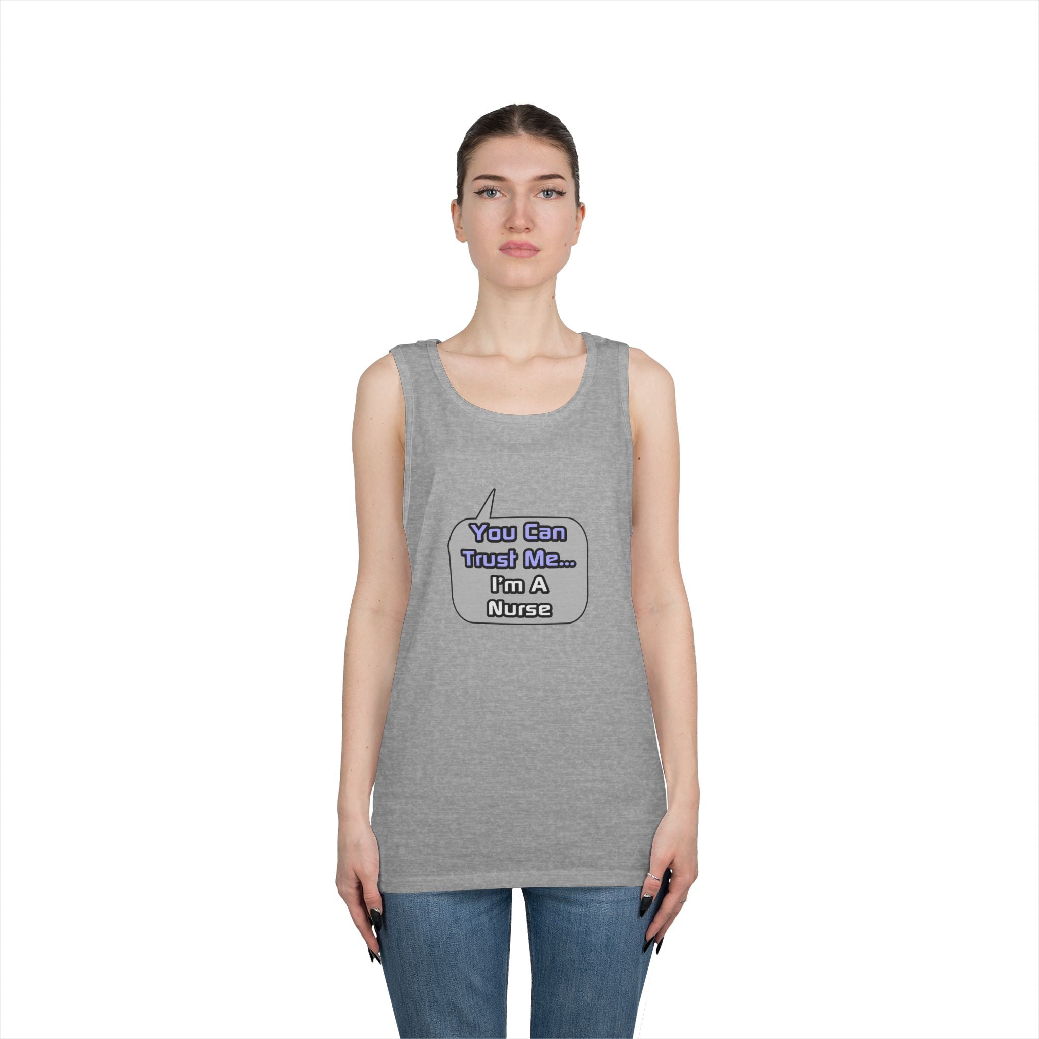 Trust Me .. I'm a Nurse - Unisex Heavy Cotton Tank Top
