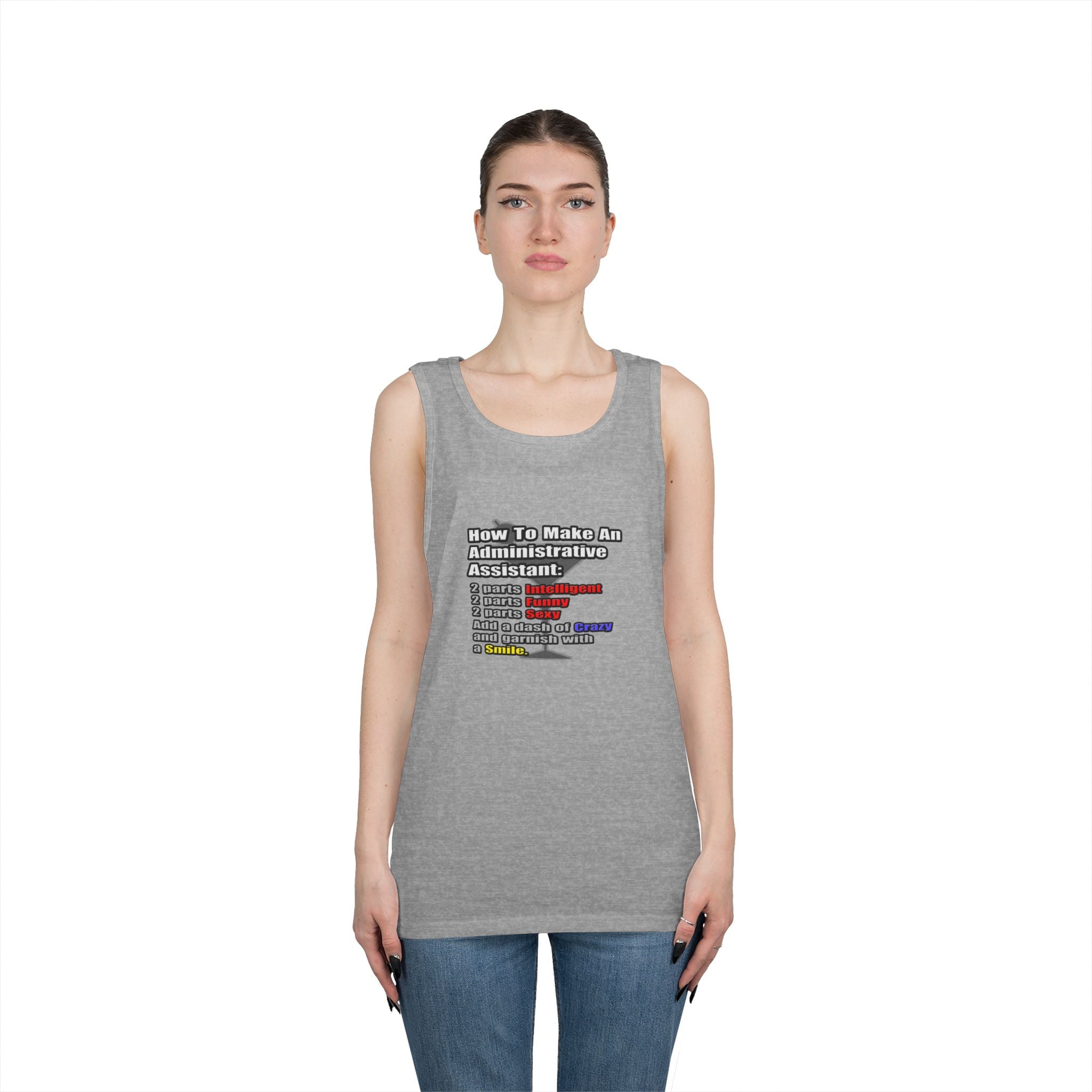 How To Make an Administrative Assistant - Unisex Heavy Cotton Tank Top