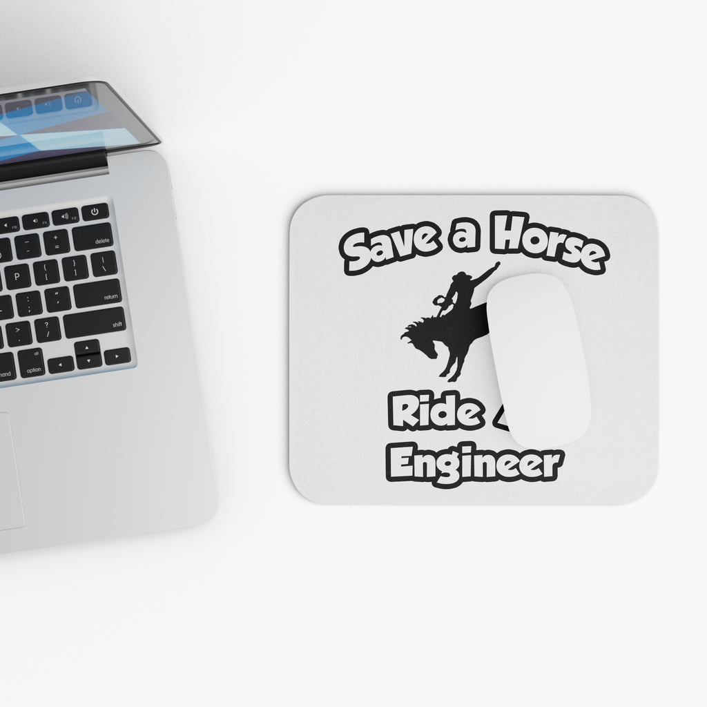 Save a Horse .. Ride an Engineer - Mouse Pad (Rectangle)