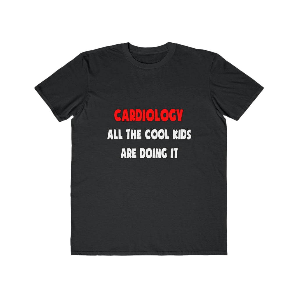 Funny Cardiologist Shirts and Gifts - Men's Lightweight Fashion Tee