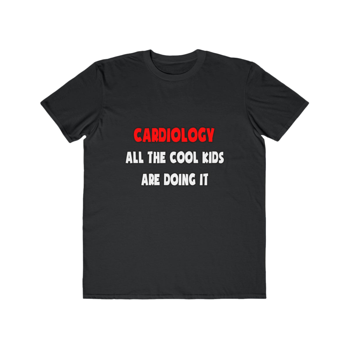 Funny Cardiologist Shirts and Gifts - Men's Lightweight Fashion Tee
