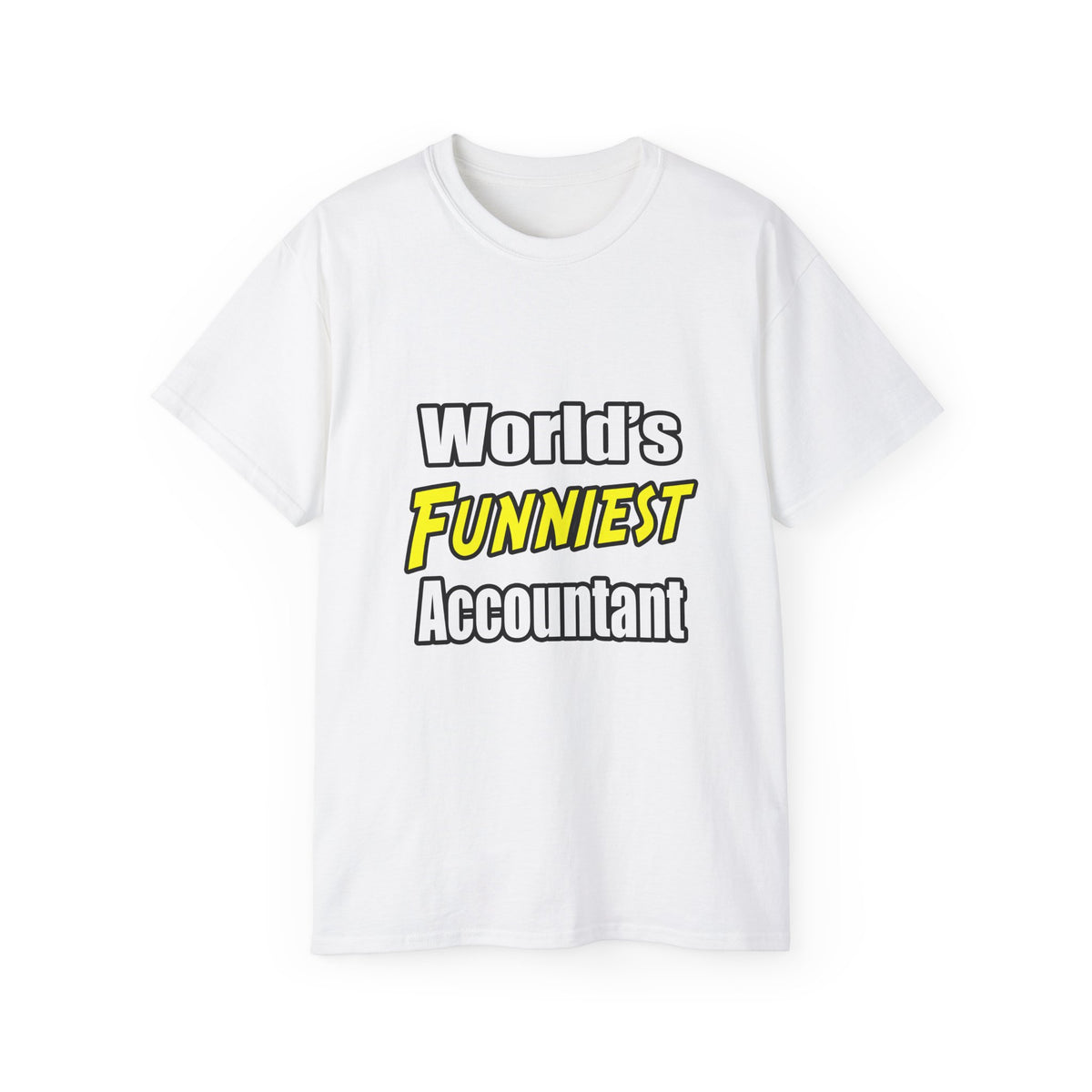 World's Funniest Accountant - Unisex Ultra Cotton Tee