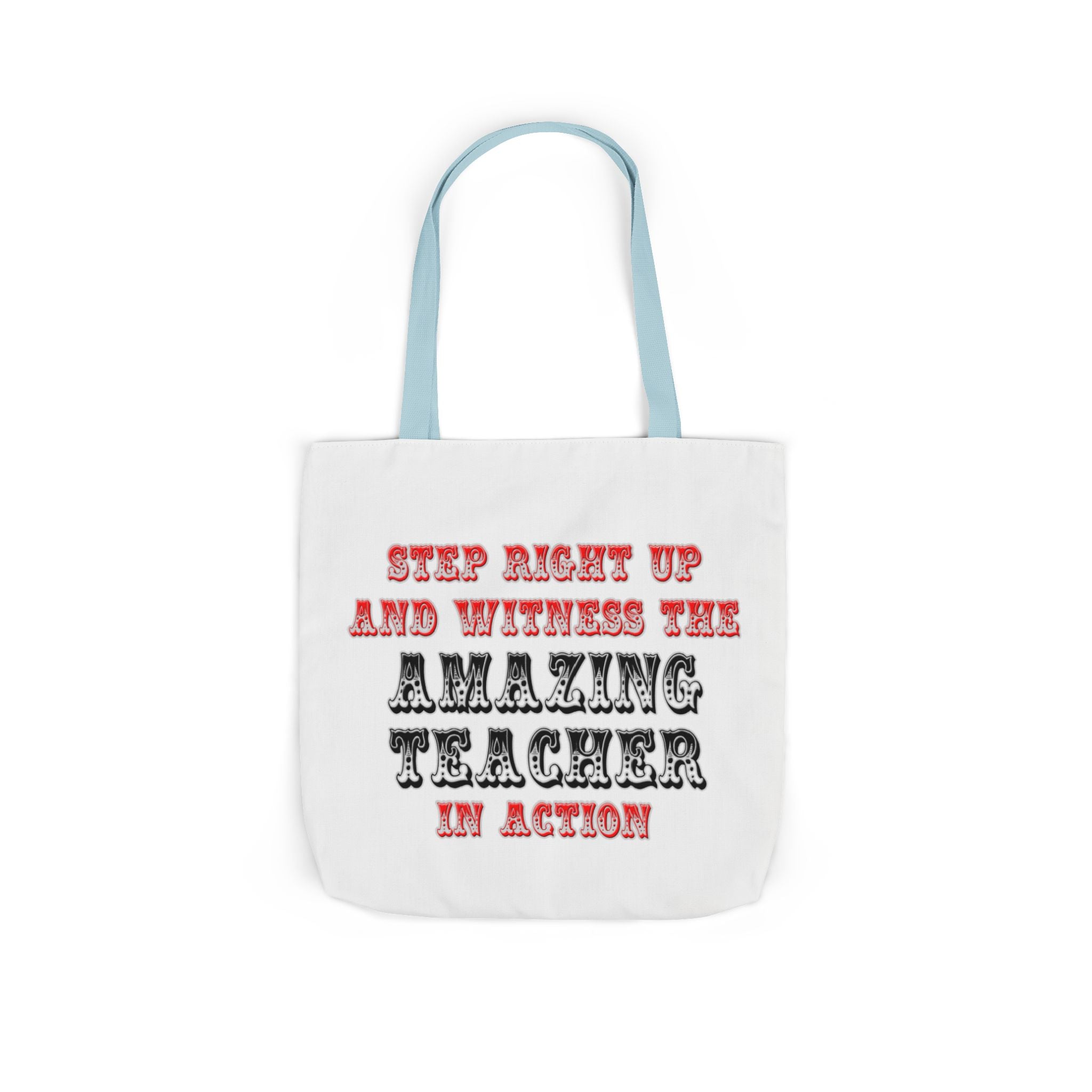 Amazing Teacher In Action - Canvas Tote Bag, 5-Color Straps