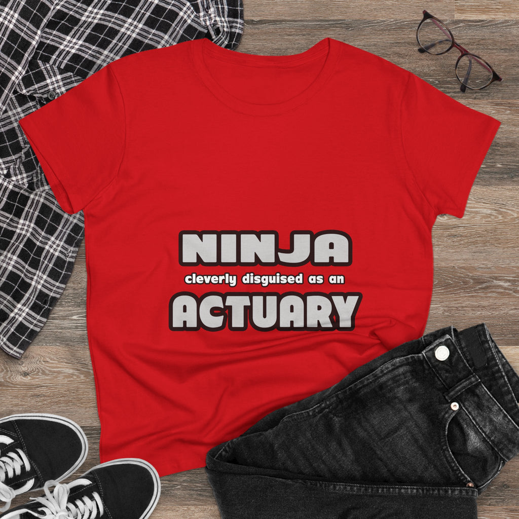Ninja Cleverly Disguised As An Actuary - Women's Midweight Cotton Tee