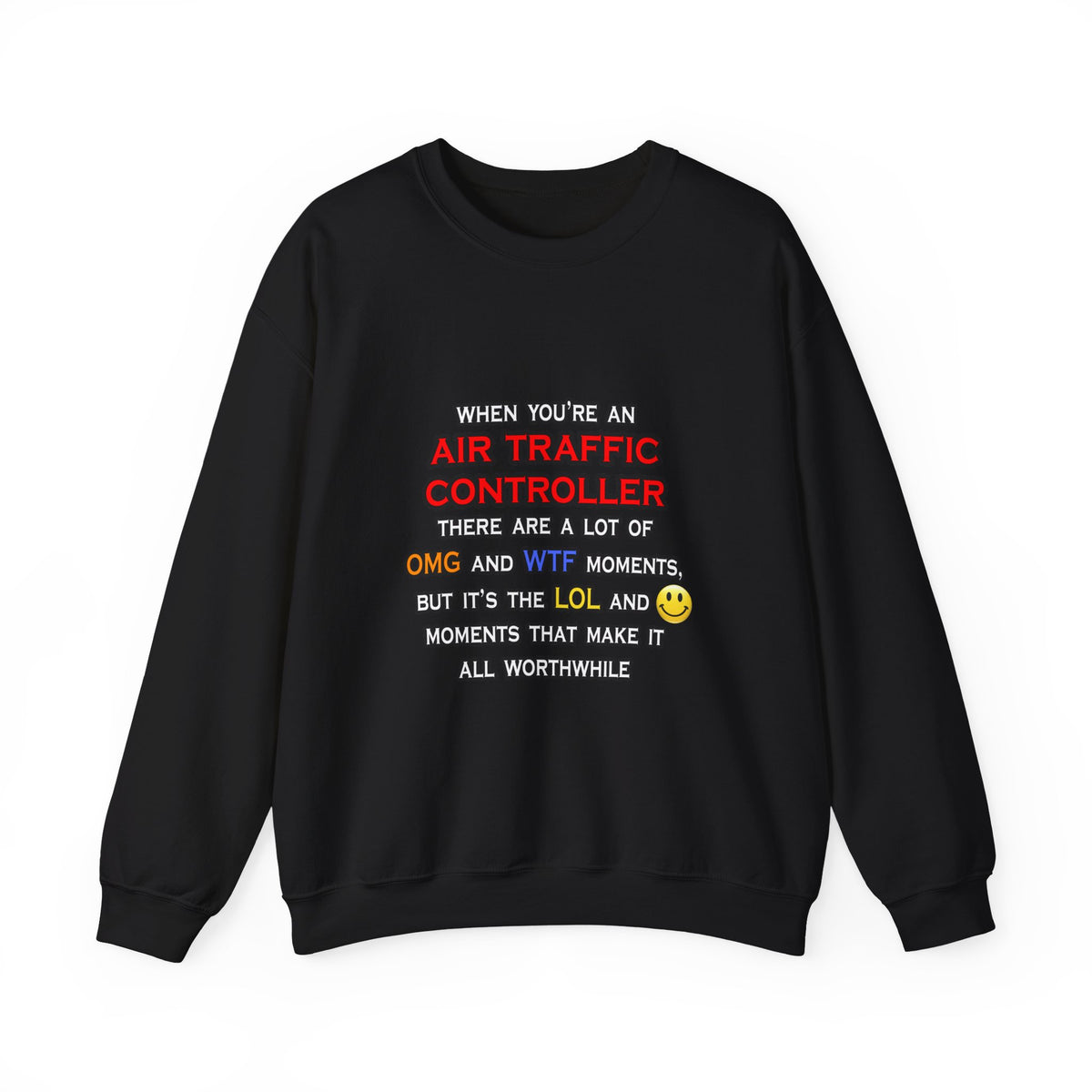Funny Air Traffic Controller ... OMG WTF LOL - Unisex Heavy Blend™ Crewneck Sweatshirt