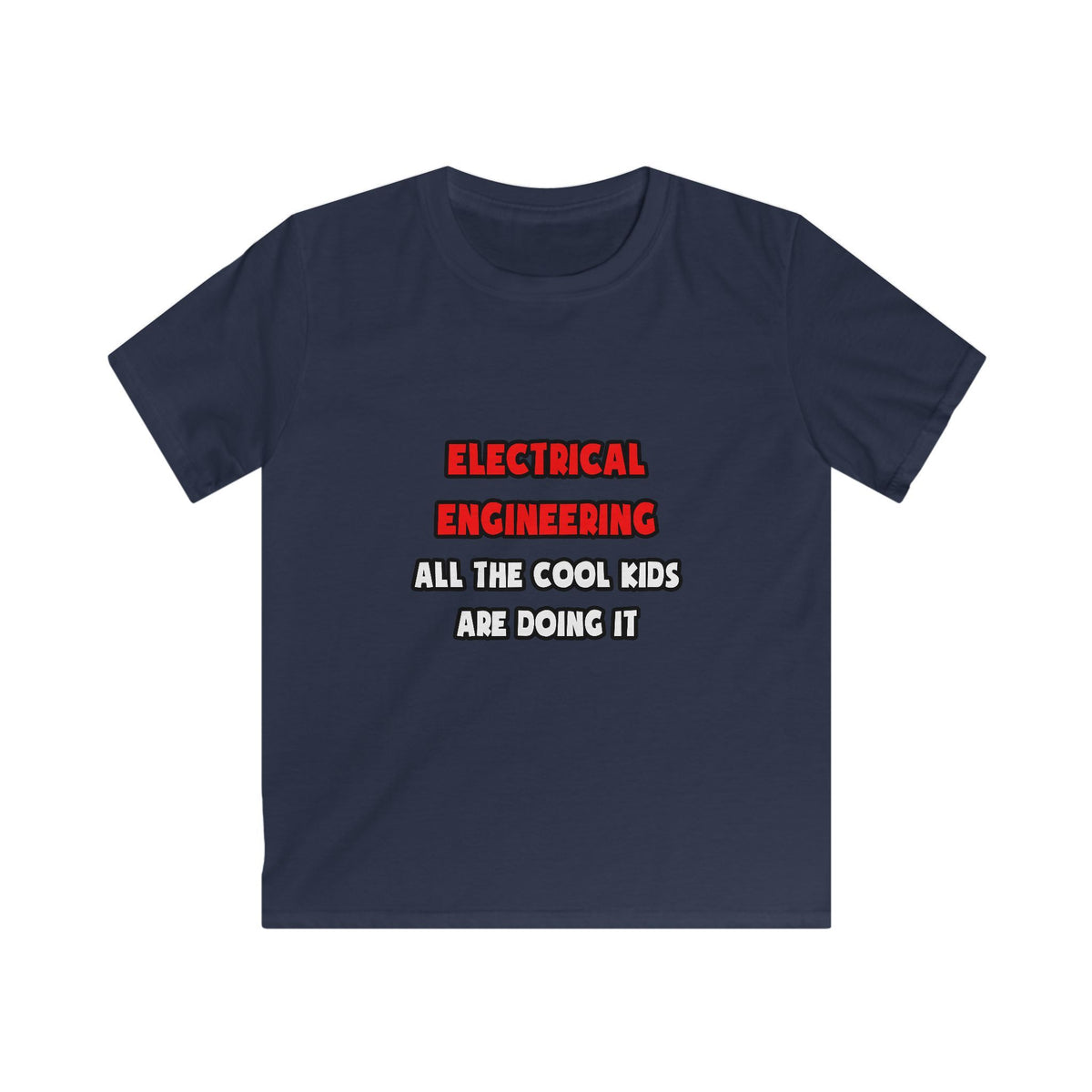 Funny Electrical Engineer Shirts and Gifts - Kids Softstyle Tee