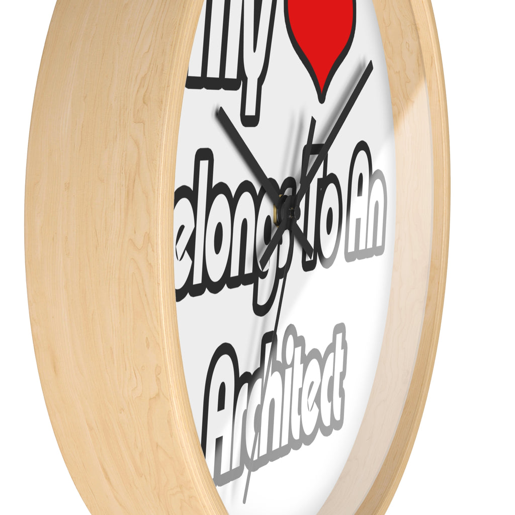 My Heart Belongs To An Architect - Wall Clock