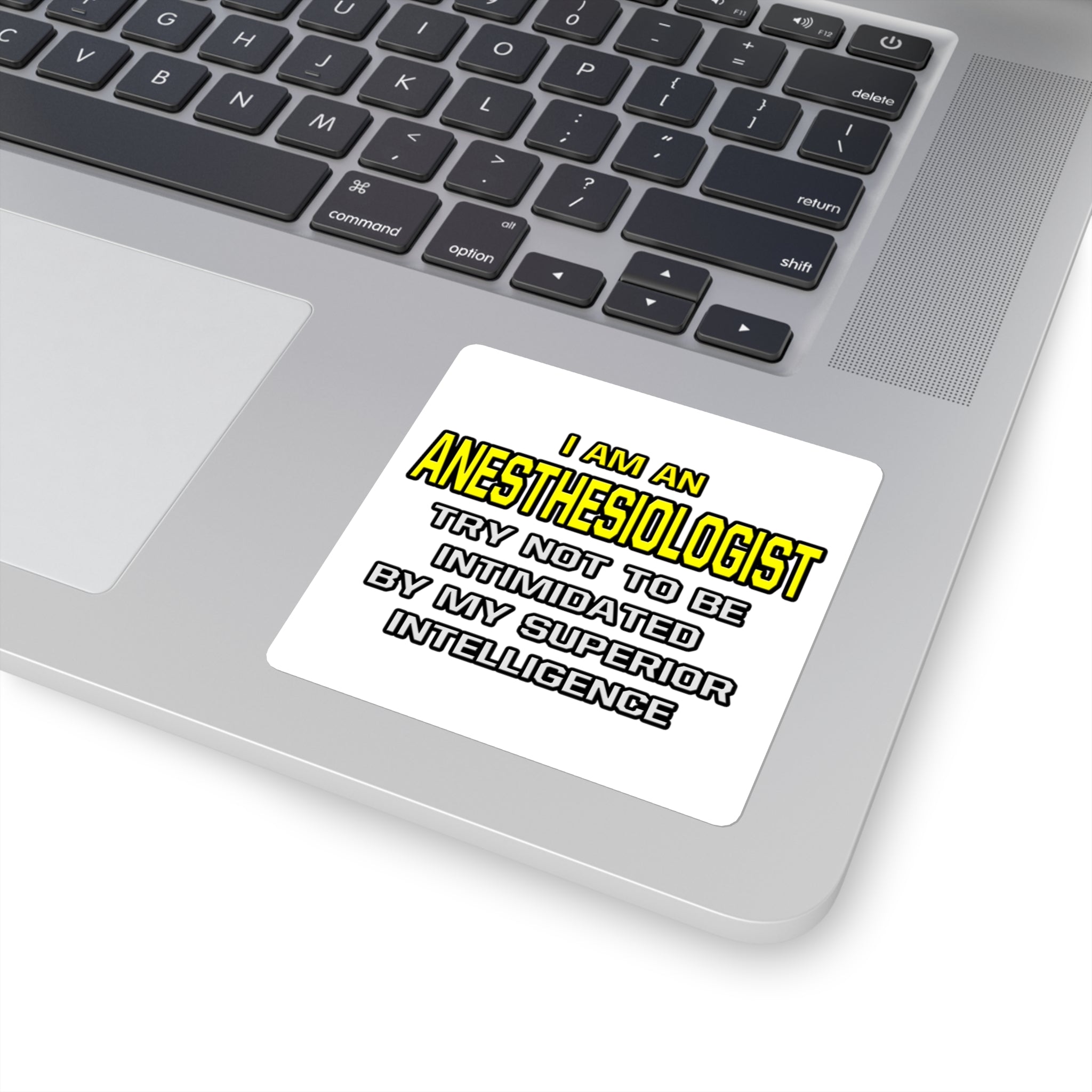 Anesthesiologist...Superior Intelligence - Square Stickers
