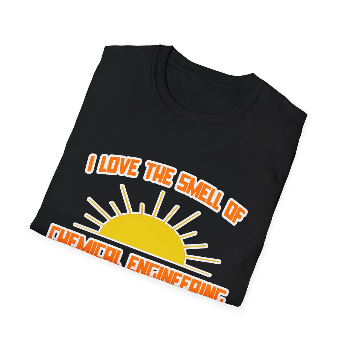 Smell of Chemical Engineering in the Morning - Unisex Softstyle T-Shirt