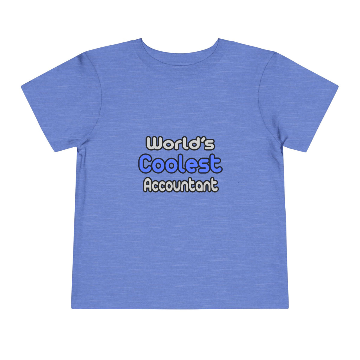 World's Coolest Accountant - Toddler Short Sleeve Tee