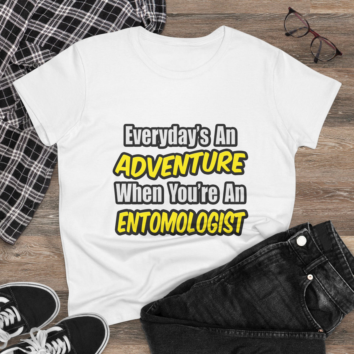 Everyday's An Adventure .. Entomologist - Women's Midweight Cotton Tee